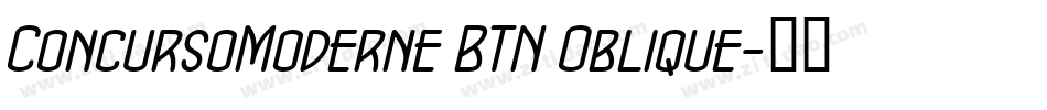 ConcursoModerne BTN Oblique字体转换